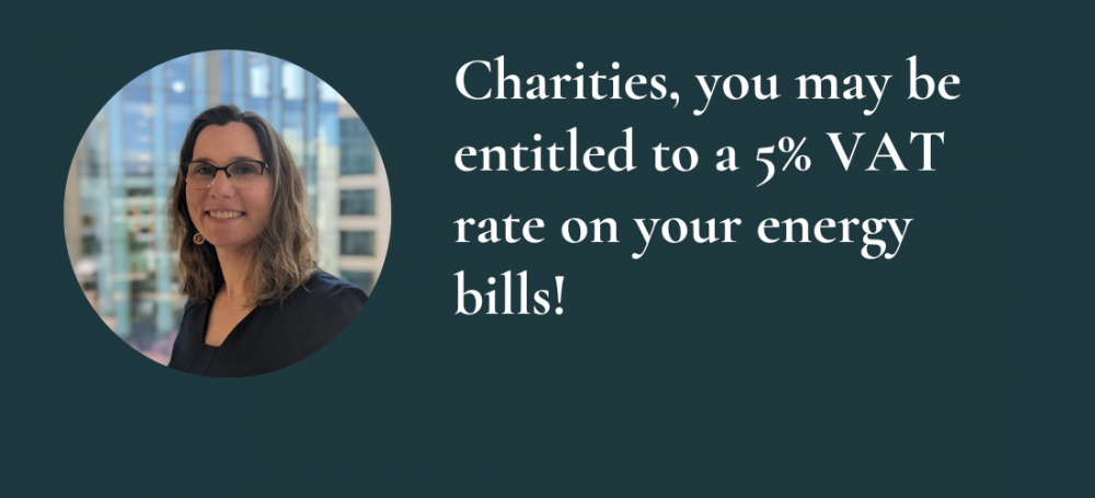 Charities, you may be entitled to a 5% VAT rate on your energy bills!