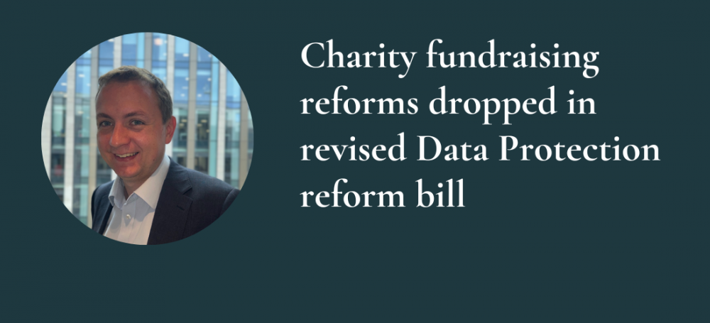 Charity fundraising reforms dropped in revised Data Protection reform bill