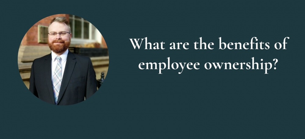 What are the benefits of employee ownership?