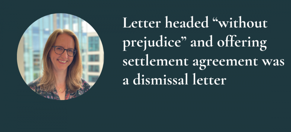 Letter headed without prejudice and offering settlement agreement was a dismissal letter
