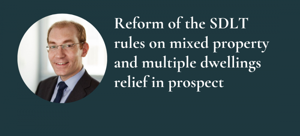 Reform_of_the_SDLT_rules_on_mixed_property_and_multiple_dwellings_relief_in_prospect