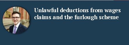 unlawful-deductions-from-wages-claims-and-the-furlough-scheme/