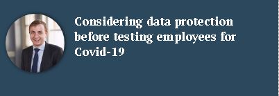 Data protection testing employees for covid19